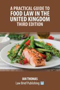 A Practical Guide to Food Law in the United Kingdom - Third Edition