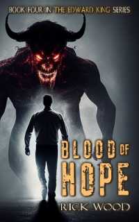 Blood of Hope (The Edward King Series)