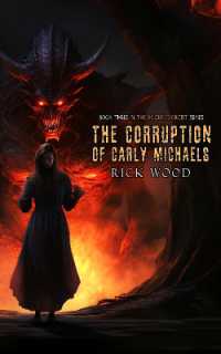The Corruption of Carly Michaels (The Rogue Exorcist)