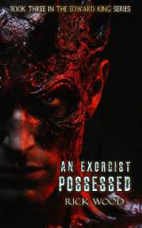 An Exorcist Possessed (The Edward King Series)