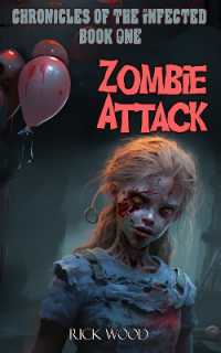 Zombie Attack (Chronicles of the Infected)