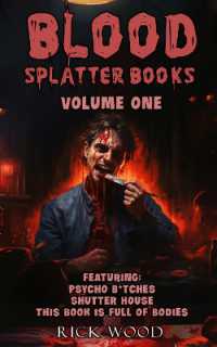 Blood Splatter Books Omnibus Volume One (Blood Splatter Books)