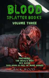 Blood Splatter Books Omnibus Volume Three (Blood Splatter Books)