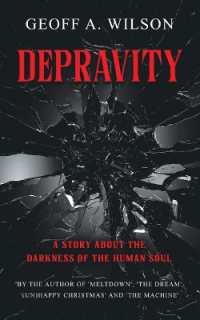 Depravity : a story about the darkness of the human soul