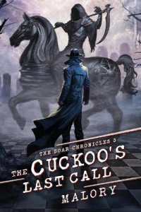 The Cuckoos Last Call (The Soar Chronicles)
