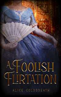 A Foolish Flirtation (Reversal of Fortune)
