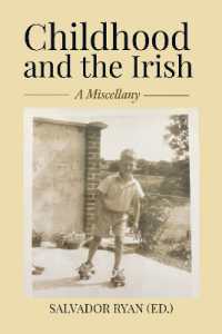 Childhood and the Irish : A Miscellany
