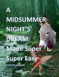 A Midsummer Night's Dream : Made Super Super Easy