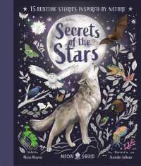 Secrets of the Stars : 15 Bedtime Stories Inspired by Nature (Nature Bedtime Stories)