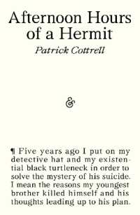 Afternoon Hours of a Hermit