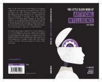The Little Black Book of Artificial Intelligence : How Big Tech is Making Humanity Redundant (The Little Black Books)