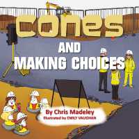 Cones and Making Choices (The Cones Books)