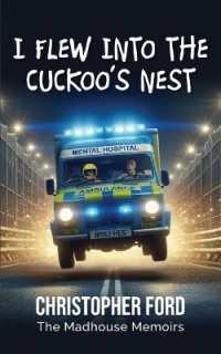 I Flew into the Cuckoo's Nest