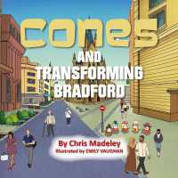 Cones and Transforming Bradford (The Cones Books)