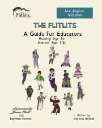 THE FLITLITS, A Guide for Educators, Reading Age 8+, Interest Age 7-11, U.K. English Version: Read, Laugh and Learn (The Flitlits, Reading Scheme, U.K. English Version")
