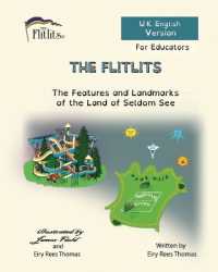 THE FLITLITS, The Features and Landmarks of the Land of Seldom See, For Educators, U.K. English Version: Read, Laugh and Learn (The Flitlits, Reading Scheme, U.K. English Version")