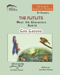 THE FLITLITS， Meet the Characters， Book 12， Coo Cassoo， 8+Readers， U.K. English， Supported Reading : Read， Laugh and Learn (The Flitlits， Reading Scheme， U.K. English Version)