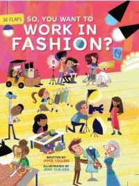 So, You Want to Work in Fashion? (Careers) （Board Book）