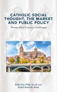 Catholic Social Thought, the Market and Public Policy : Twenty-first Century Challenges