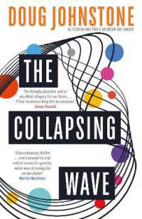 The Collapsing Wave : The epic, awe-inspiring new novel from the author of BBC 2's between the Covers pick THE SPACE BETWEEN US (The Enceladons Trilogy)