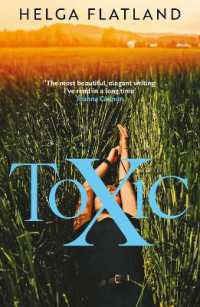 Toxic : The simmering Norwegian sensation, from the bestselling author of a Modern Family