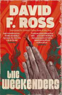 The Weekenders : The extraordinary, devastatingly dark Scottish mystery (Raskine House Trilogy)