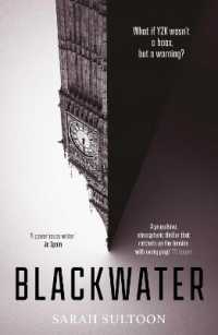 Blackwater : The atmospheric, heart-pounding thriller that everyone is talking about...
