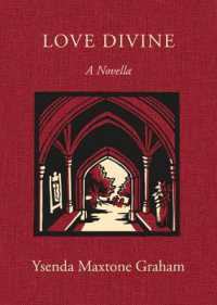Love Divine : A Novella