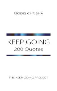 Keep Going : 200 Quotes (The Keep Going Project)