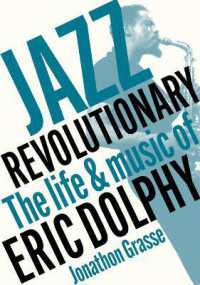 Jazz Revolutionary : The Life & Music of Eric Dolphy