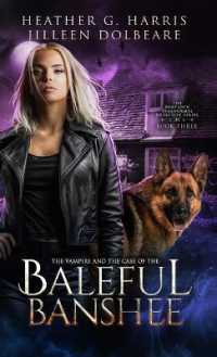 The Vampire and the Case of the Baleful Banshee : An Urban Fantasy Novel (The Portlock Paranormal Detective)