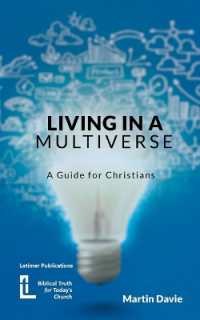 Living in a Multiverse : A Guide for Christians