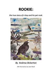 Rookie : The true story of a boy and his pet rook