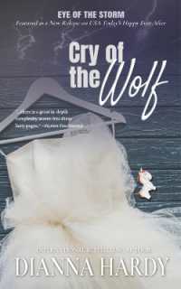 Cry of the Wolf : Dark Paranormal Fantasy for the Call of the Wild in Us All (Eye of the Storm) （2ND）