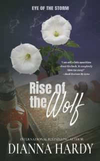 Rise of the Wolf : Dark Paranormal Fantasy for the Call of the Wild in Us All (Eye of the Storm) （2ND）