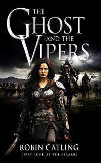 The Ghost and the Vipers (The Escarri)