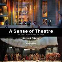 A Sense of Theatre : The Untold Story of Britain's National Theatre