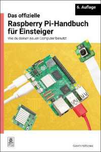 Das offizielle Raspberry Pi-Handbuch fr Einsteiger / the official Raspberry Pi beginner's guide : Wie du deinen neuen Computer benutzt / How to use your new computer （6TH）