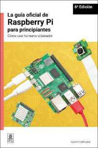 La guia oficial de Raspberry Pi para principiantes / the official Raspberry Pi beginner's guide : Como usar tu nuevo ordenador / How to use your new computer （6TH）