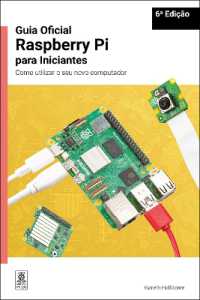 Guia Oficial Raspberry Pi para Iniciantes / the official Raspberry Pi beginner's guide : Como utilizar o seu novo computador / How to use your new computer （6TH）