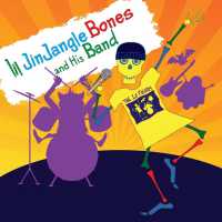 Lil JinJangle Bones and His Band : A story about singing, dancing and lil acts of kindness. (Lil Horreurs)