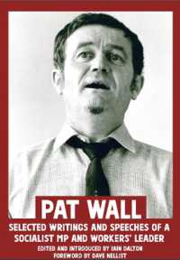Pat Wall : Selected Writings and Speeches of a Socialist MP and Workers Leader