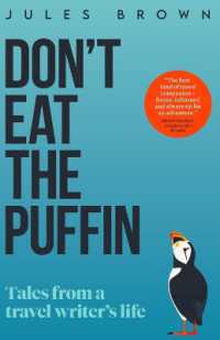 Don't Eat the Puffin : Tales from a Travel Writer's Life (Born to Travel)