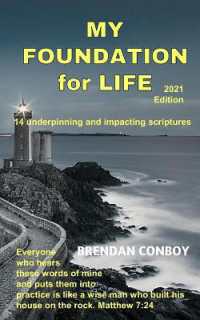 My Foundation for Life (2021 edition) : 14 Underpining & Impacting Scriptures