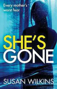 She's Gone : A gripping psychological thriller