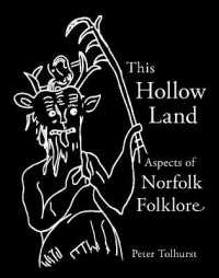 This Hollow Land : Aspects of Norfolk Folklore
