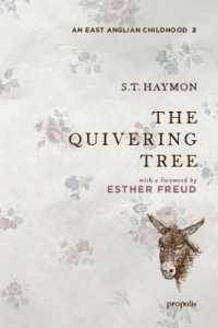 The Quivering Tree (A Norfolk Childhood)