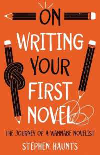 On Writing Your First Novel : The Journey of a Wannabe Novelist
