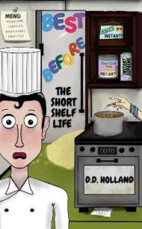 Best before : The Short Shelf Life