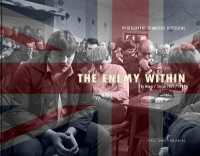 The Enemy within : The Miners' Strike 1984/85